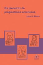 Livro - Os pioneiros do pragmatismo americano