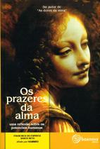 Livro - Os prazeres da alma Livro - Os prazeres da alma