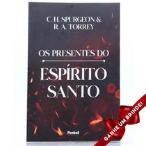 Livro Os Presentes do Espírito Santo Charles Spurgeon & R. A. Torrey Cristão Evangélico Gospel Igreja Família Homem - Igreja Cristã Amigo Evangélico