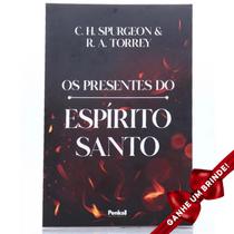Livro Os Presentes do Espírito Santo Charles Spurgeon & R. A. Torrey Cristão Evangélico Gospel Igreja Família Homem
