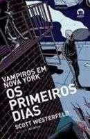 Livro - Os primeiros dias (Vol. 1) Livro - Os primeiros dias (Vol. 1)