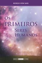 Livro - Os primeiros seres humanos Livro - Os primeiros seres humanos
