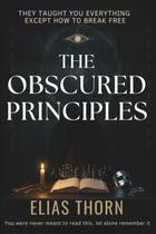 Livro Os Princípios Obscurecidos: Liberte-se da Programação Mental
