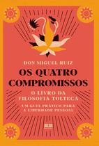 Livro - Os quatro compromissos Livro - Os quatro compromissos