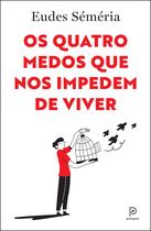 Livro - Os quatro medos que nos impedem de viver