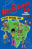Livro - Os recicláveis! 2.0 Livro - Os recicláveis! 2.0