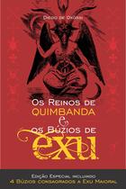 Livro - Os Reinos de Quimbanda e os Búzios de Exu Livro - Os Reinos de Quimbanda e os Búzios de Exu