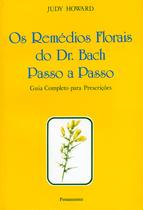 Livro - Os Remédios Florais do Dr. Bach Passo A Passo