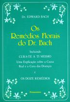 Livro - Os Remédios Florais do Dr. Bach Livro - Os Remédios Florais do Dr. Bach