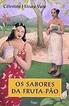 Livro - Os sabores da fruta-pão Livro - Os sabores da fruta-pão