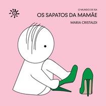 Livro - Os sapatos da mamãe