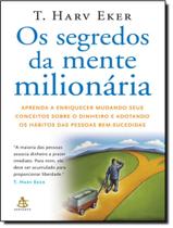 Livro Os Segredos da Mente Milionária T. Harv Eker Livro Os Segredos da Mente Milionária T. Harv Eker