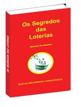 Livro Os Segredos das Loterias - Método Pé Quente Livro Os Segredos das Loterias - Método Pé Quente