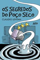 Livro Os segredos do poço seco Claudio Levitan