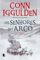 Livro - Os senhores do arco (Vol. 2 Conquistador) Livro - Os senhores do arco (Vol. 2 Conquistador)