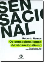 Livro - Os sensacionalismos do sensacionalismo