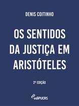 Livro - Os sentidos da justiça em Aristóteles