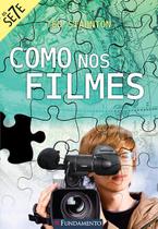 Livro - Os Sete - Como Nos Filmes