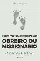 Livro - Os sete passos para escolha de um obreiro ou missionário - Viseu