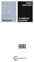 Livro - Os símbolos do centro: imagens do self Livro - Os símbolos do centro: imagens do self