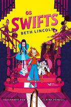 Livro - Os Swifts – Aventura e mistérios até a última página – Seleção dos melhores livros de 2023! Livro - Os Swifts – Aventura e mistérios até a última página – Seleção dos melhores livros de 2023!
