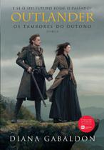 Livro Os Tambores do Outono: Outlander Vol. 4 Diana Gabaldon