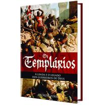 Livro Os Templários O Legado Dos Guerreiros De Deus - Pé da Letra