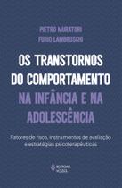 Livro - Os transtornos do comportamento na infância e na adolescência Livro - Os transtornos do comportamento na infância e na adolescência