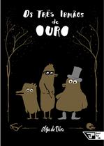 Livro - Os três irmãos de ouro Livro - Os três irmãos de ouro