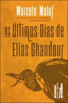 Livro - Os últimos dias de Elias Ghandour Livro - Os últimos dias de Elias Ghandour