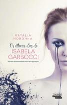 Livro - Os últimos dias de Isabella Garbocci Livro - Os últimos dias de Isabella Garbocci