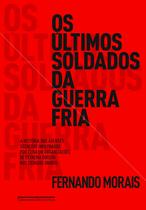 Livro - Os últimos soldados da guerra fria Livro - Os últimos soldados da guerra fria