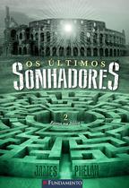 Livro - Os Últimos Sonhadores 02 - Fama Na Itália Livro - Os Últimos Sonhadores 02 - Fama Na Itália