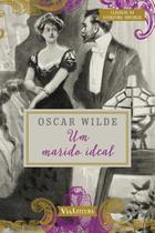Livro - Oscar Wilde - Um marido ideal Livro - Oscar Wilde - Um marido ideal