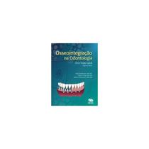 Livro - Osseointegraçao na Odontologia - Worthington - FLORENCE