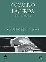 Livro - Osvaldo Lacerda para Piano - Brasilianas 1 a 9 Livro - Osvaldo Lacerda para Piano - Brasilianas 1 a 9