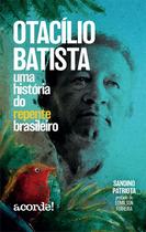 Livro - Otacílio Batista, uma história do repente brasileiro