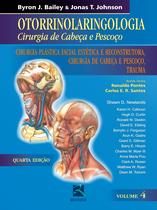 Livro - Otorrinolaringologia Cirurgia de Cabeça e Pescoço - Volume 4
