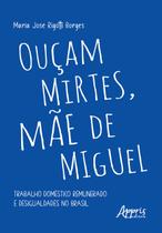 Livro - Ouçam Mirtes, mãe de Miguel Livro - Ouçam Mirtes, mãe de Miguel