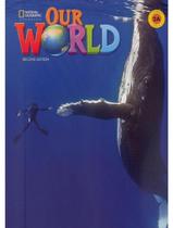 Livro - Our World 2A Combo Split With Online Practice - 2Nd Edition Livro - Our World 2A Combo Split With Online Practice - 2Nd Edition