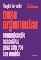 Livro - Ouse argumentar