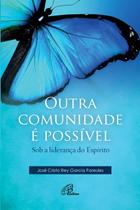 Livro - Outra comunidade é possível