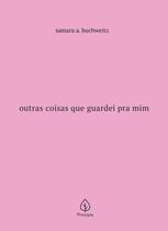 Livro - Outras coisas que guardei pra mim Livro - Outras coisas que guardei pra mim