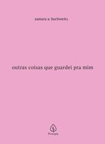 Livro - Outras coisas que guardei pra mim