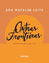 Livro - Outras fronteiras : fragmentos de narrativas