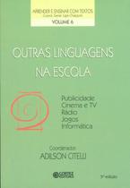 Livro - Outras linguagens na escola