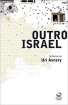 Livro - Outro Israel: Reflexões de Uri Avnery Livro - Outro Israel: Reflexões de Uri Avnery