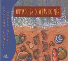 Livro - Ouvindo as conchas do mar Livro - Ouvindo as conchas do mar