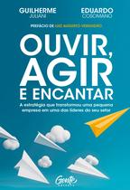 Livro - Ouvir, agir e encantar