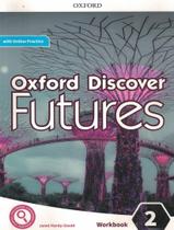 Livro - Oxford Discover Futures 2 Wb With Online Practice Pack
